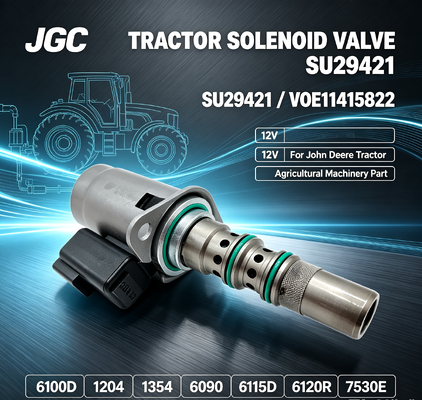 Válvula Solenoide 12V SU29421 VOE11415822 para Trator 6100D 1204 1354 6090 6115D 6120R 7530E Peça de Máquina Agrícola
